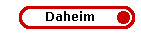 Daheim